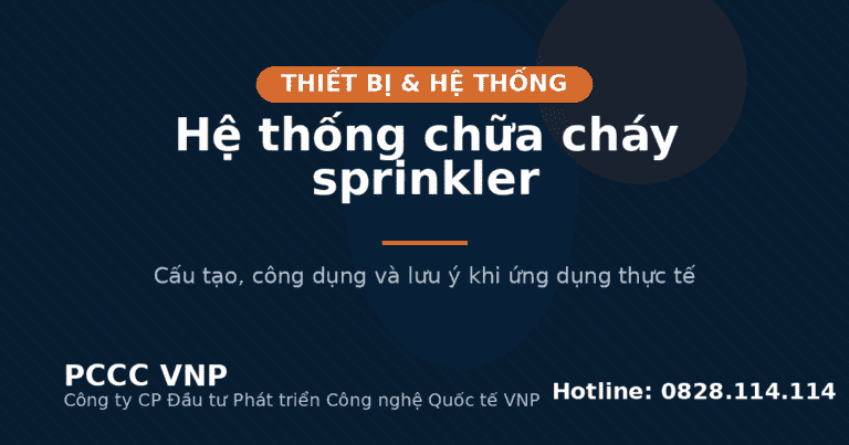 Hệ thống chữa cháy sprinkler